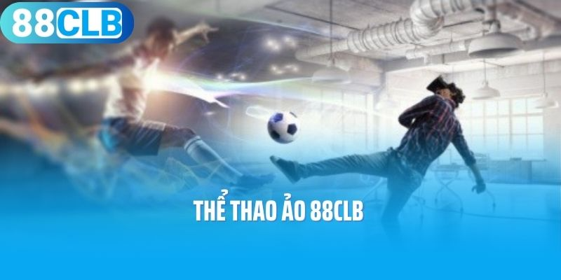 Thể thao ảo 88CLB
