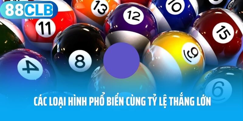 Xổ số 88CLB và các loại hình phổ biến cùng tỷ lệ thắng lớn